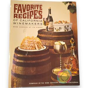 VTG 1968 Favorite Recipes of the California Winemakers Cookbook Paperback Wine
